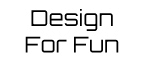 Design For Fun
